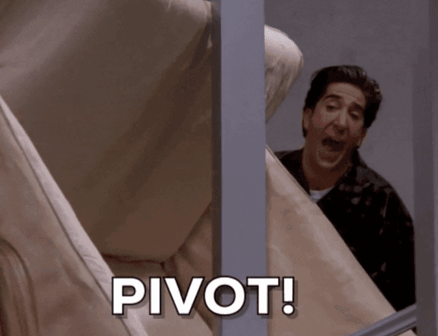 Friends Pivot